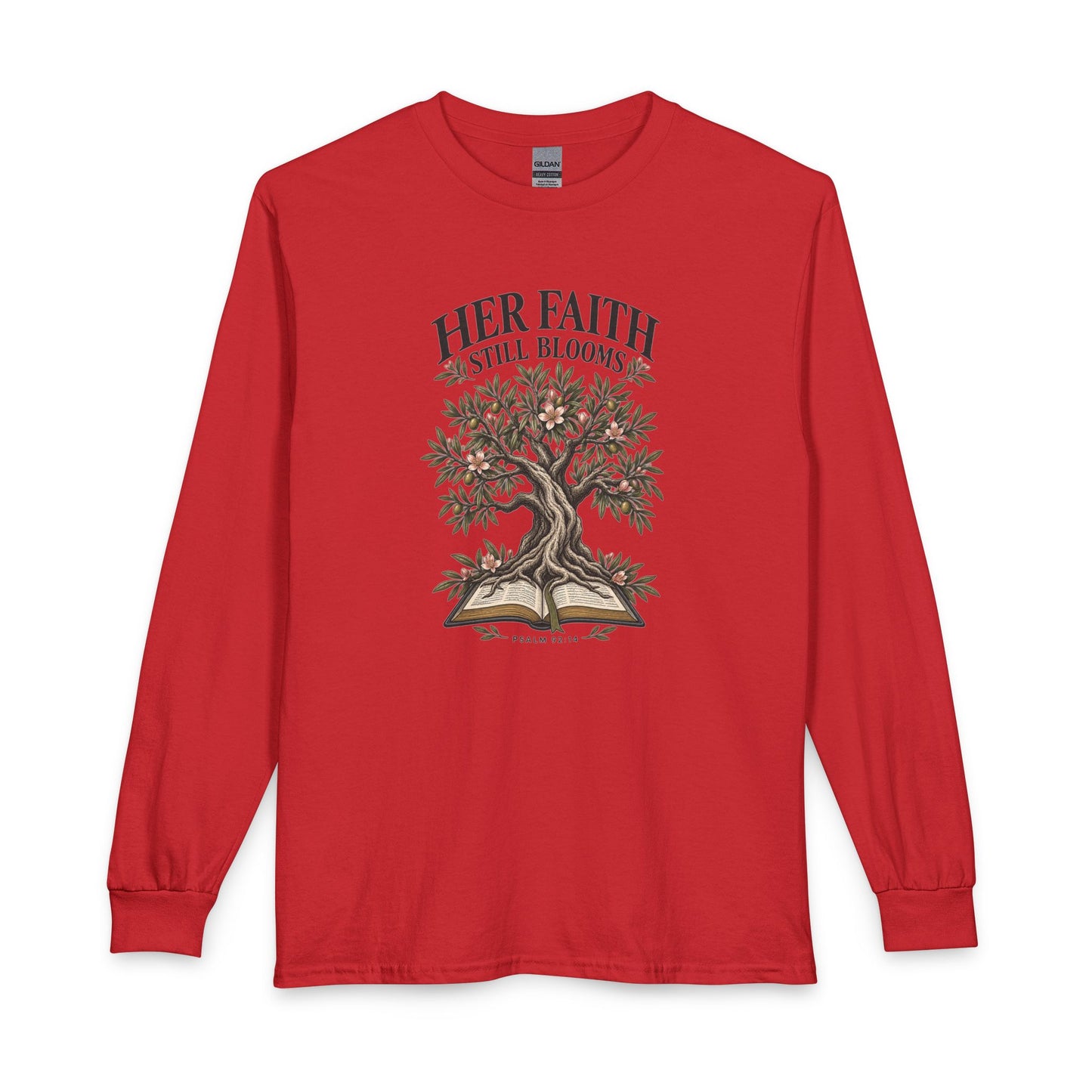 Her Faith Still Blooms Christian Long Sleeve Shirt