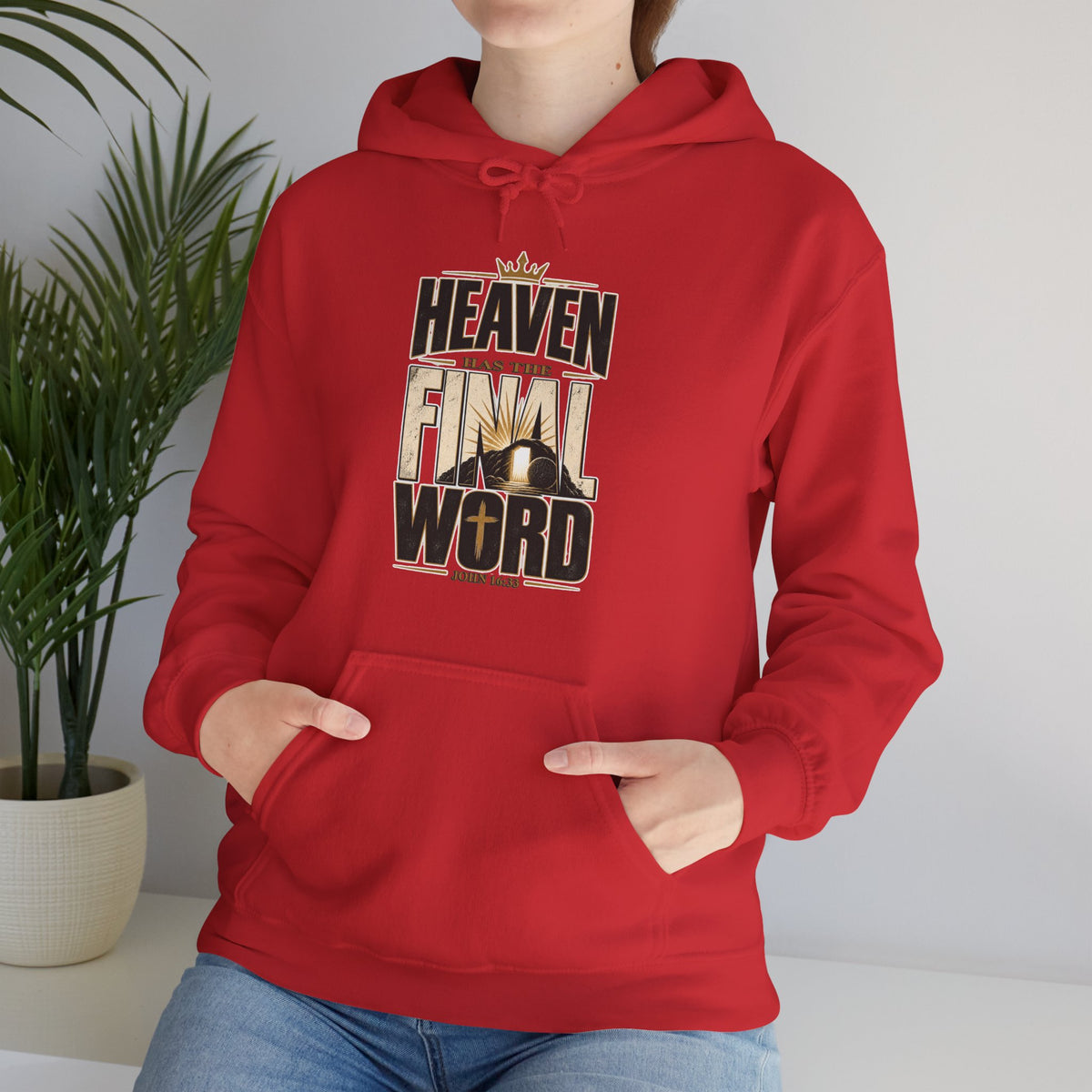 Heaven Has The Final Word Christian Hoodie