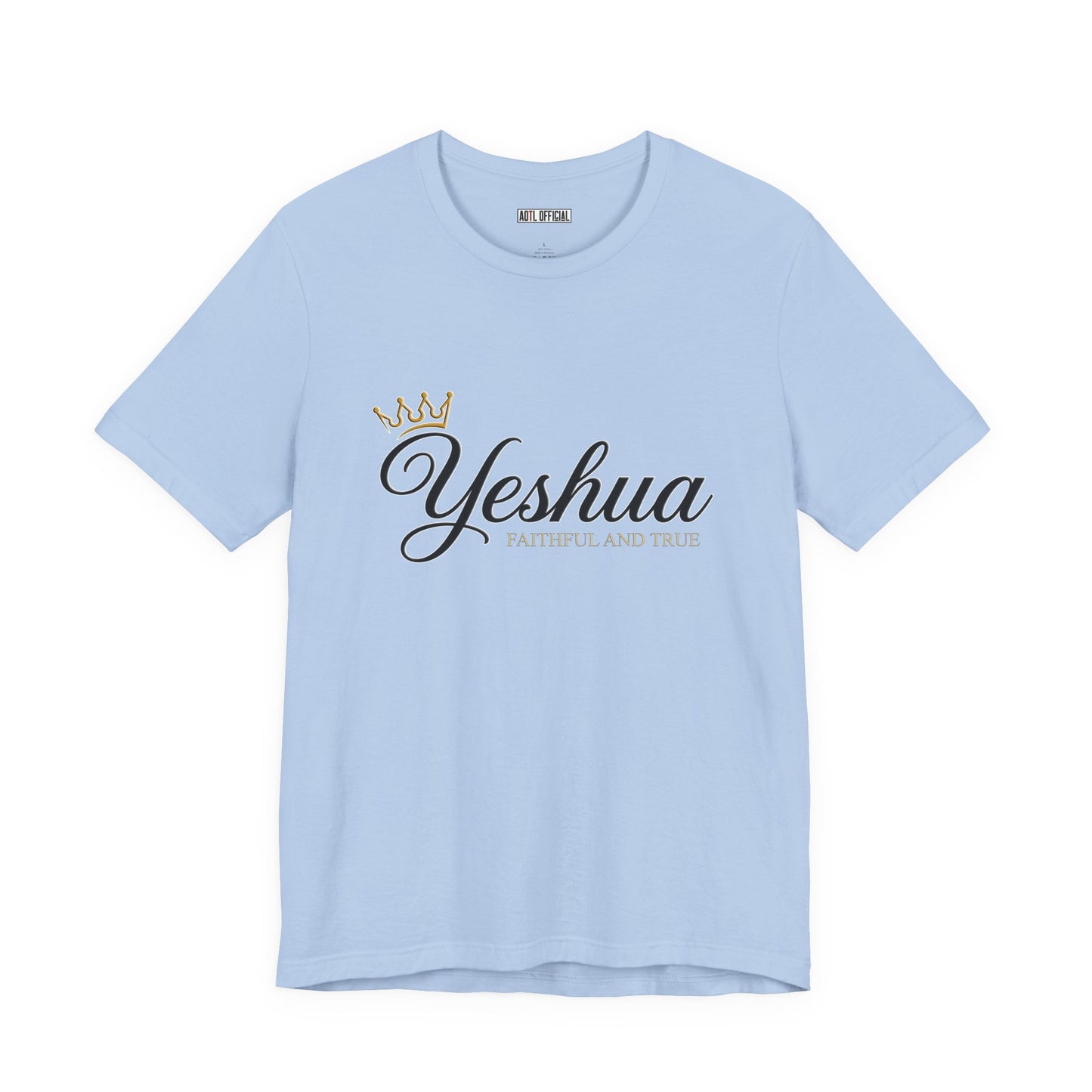 Faithful And True —  Unisex Short Sleeve Tee