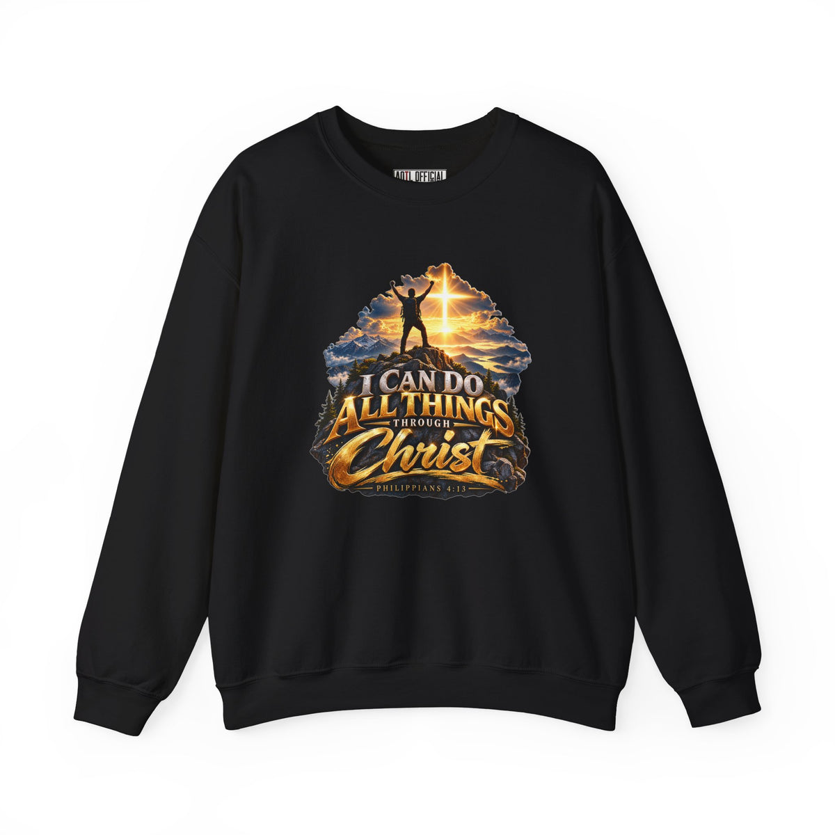 I Can Do All Things Through Christ – Philippians 4:13 Victory Design Christian  Sweatshirt