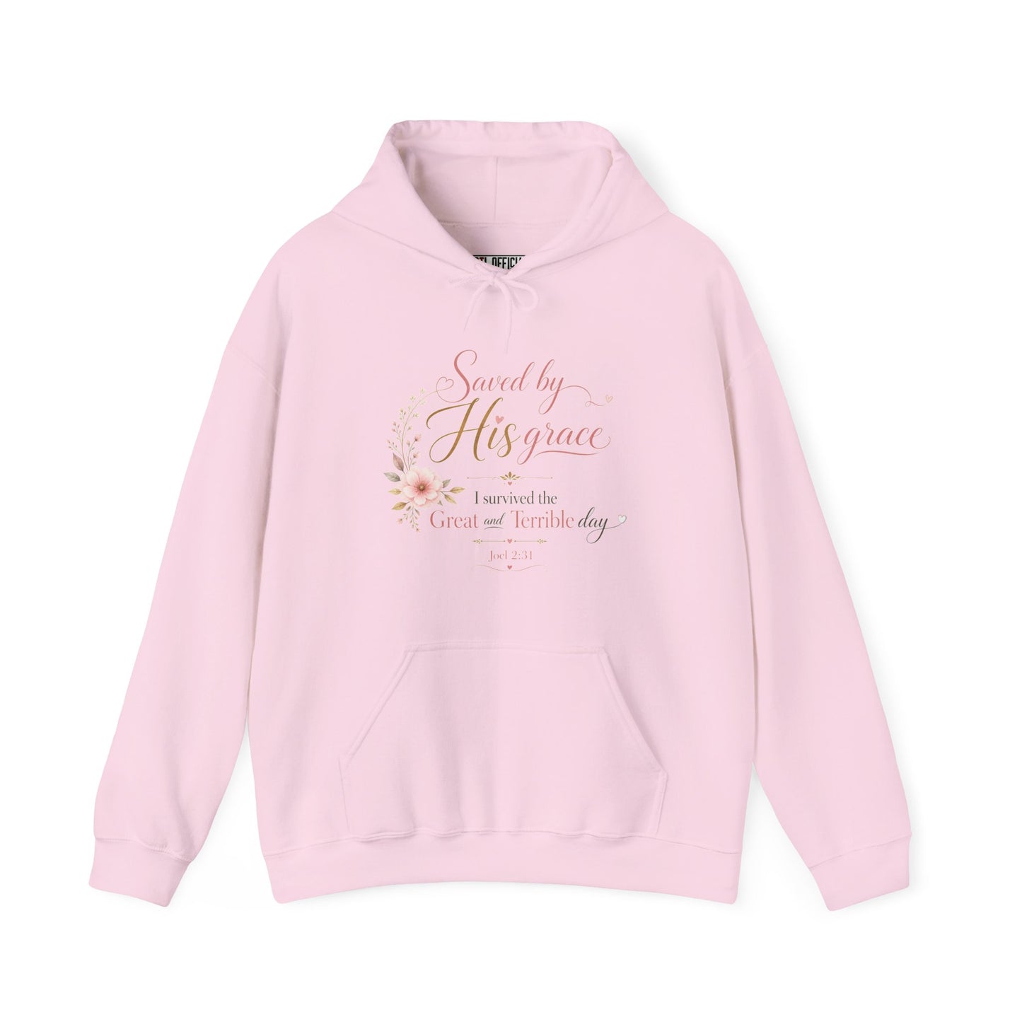 Saved by His Grace - I Survived the Great and Terrible Day Christian Hoodie