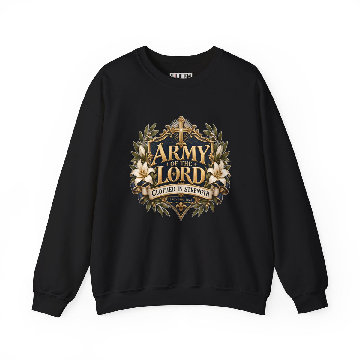 Army of the Lord — Clothed in Strength Christian Sweatshirt