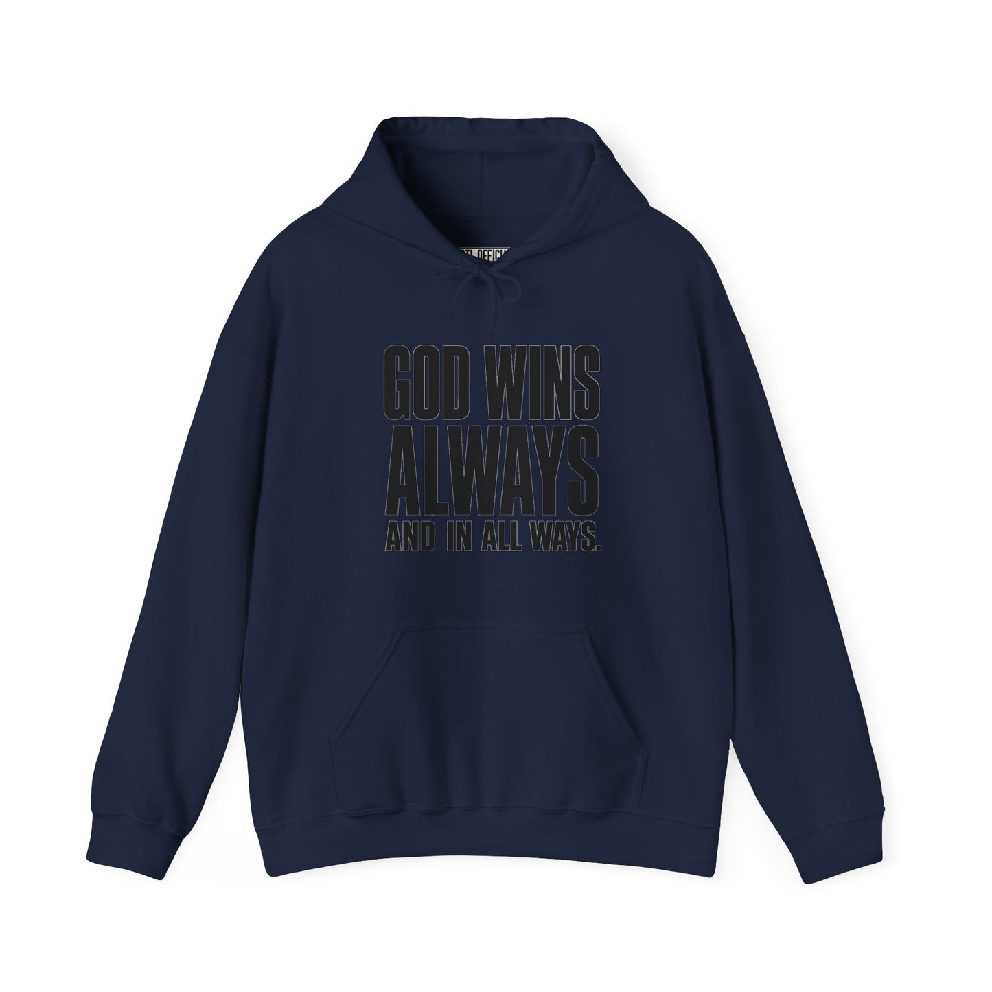 God Wins Always Christian Hoodie