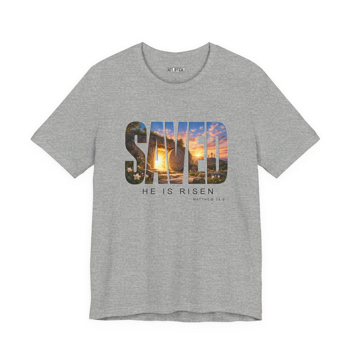 Saved-He Is Risen Christian T-shirt