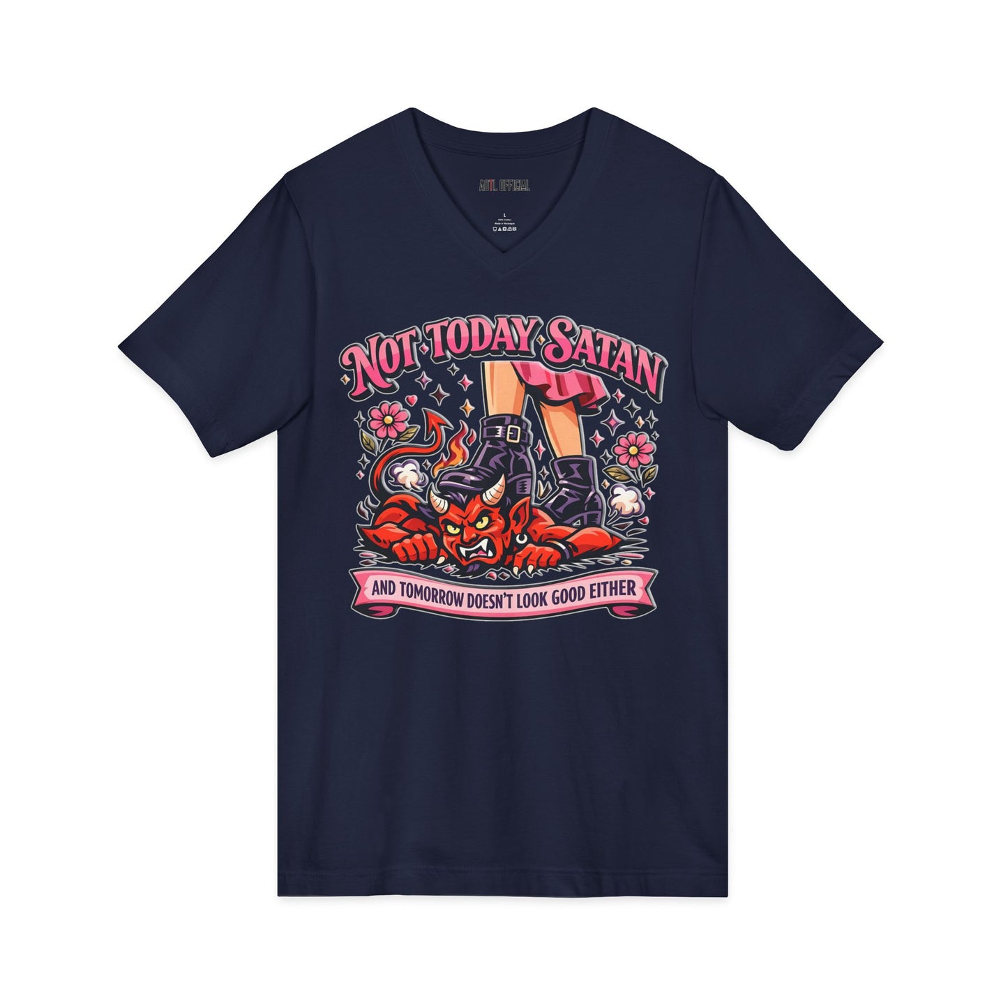Strong & Empowered Not Today Satan V-Neck Tee