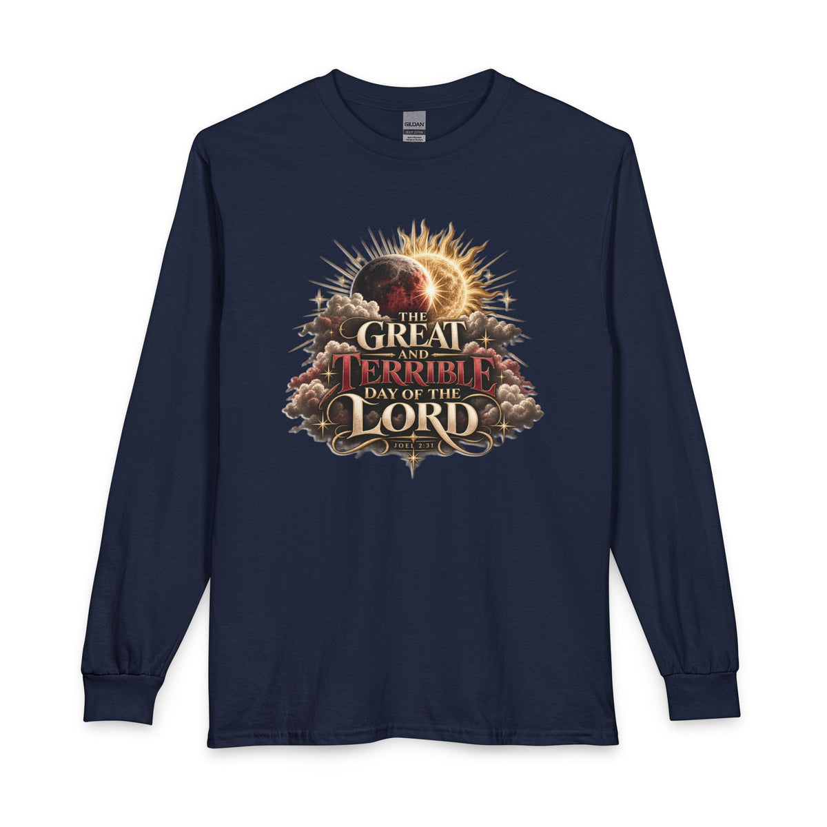 The Great and Terrible Day — Joel 2:31 Christian Long Sleeve Shirt