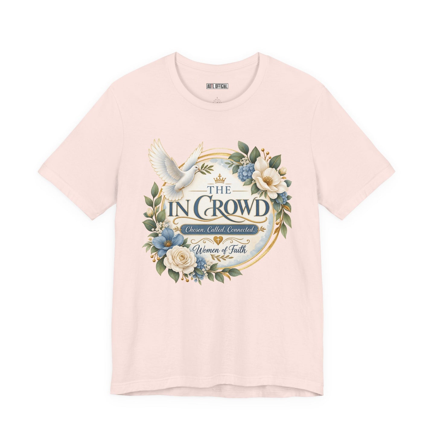 The In Crowd – Chosen. Called. Connected. Christian T-shirt