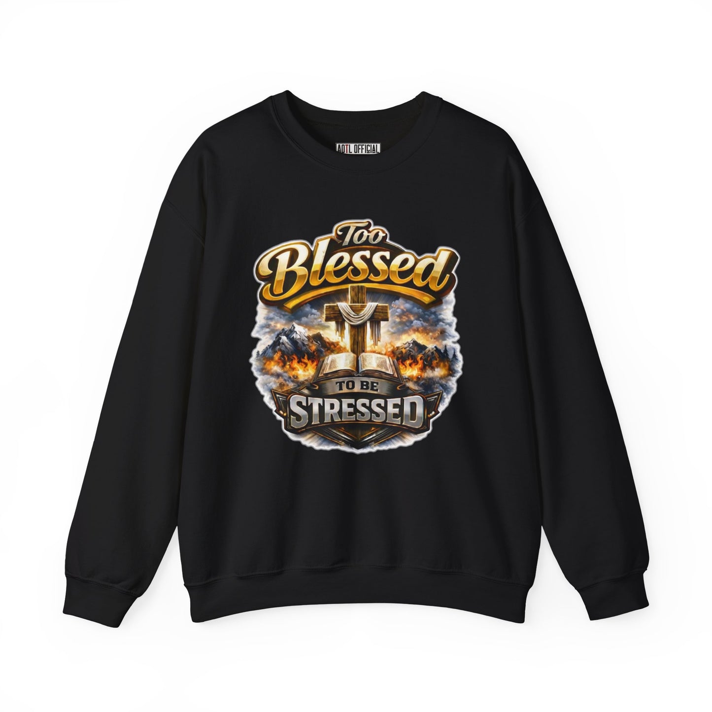 Too Blessed To Be Stressed Unisex Heavy Blend™ Crewneck Sweatshirt