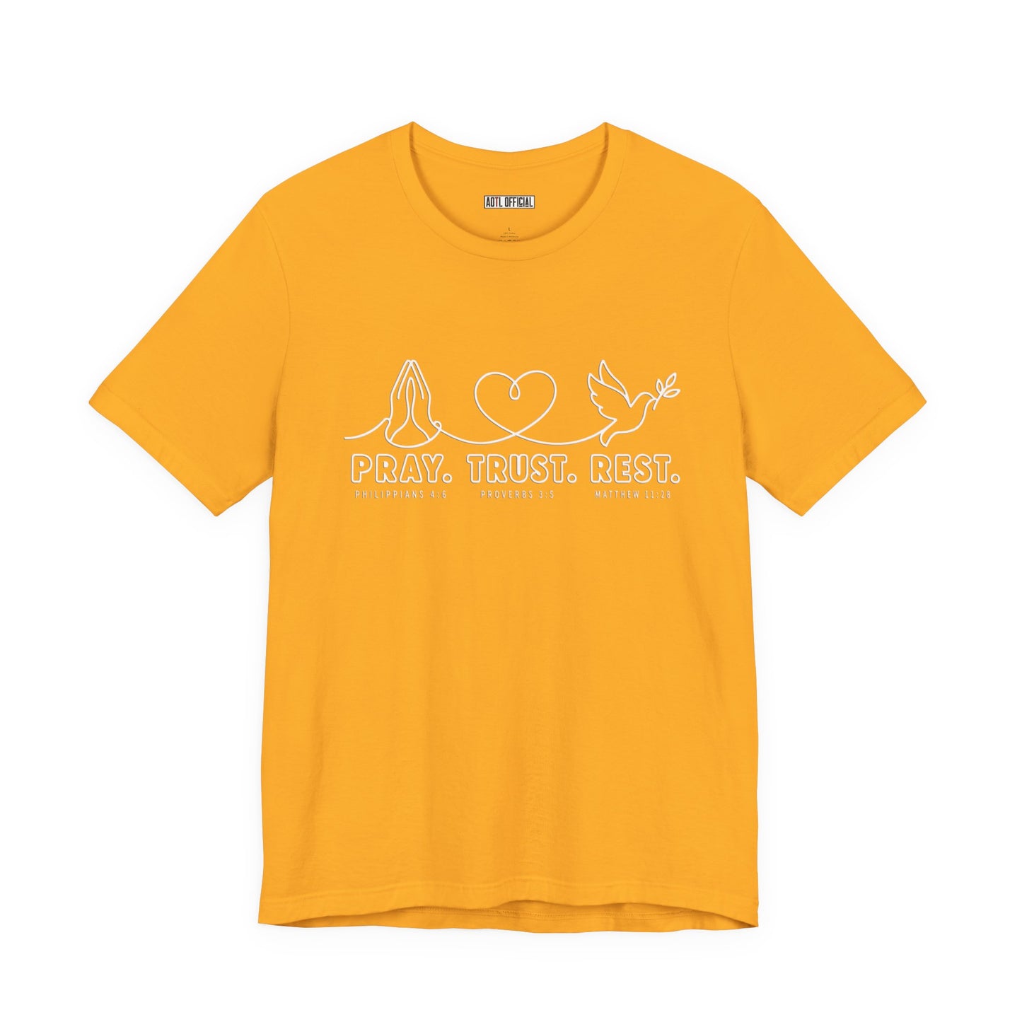Pray. Trust. Rest.  Christian T-shirt