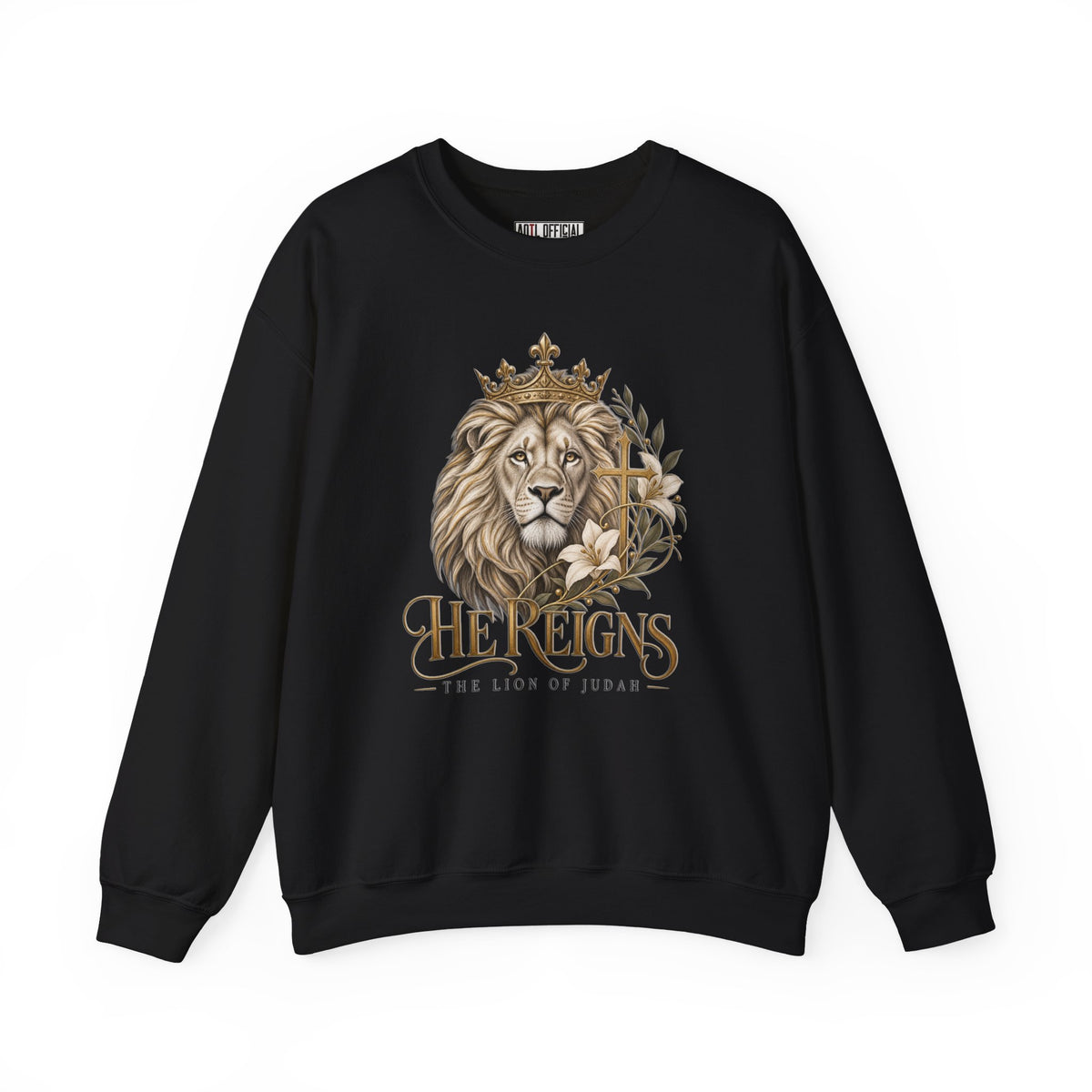 Lion of Judah — He Reigns Christian Sweatshirt
