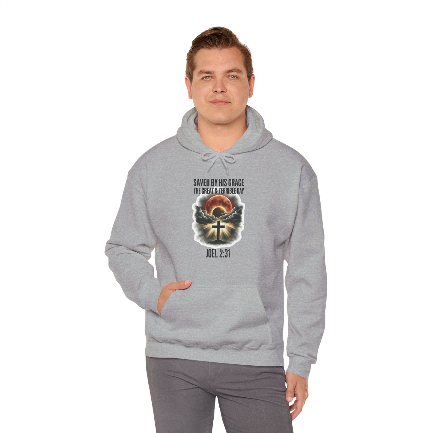 Saved by His Grace - The Great and Terrible Day (Joel 2:31) Christian Hoodie