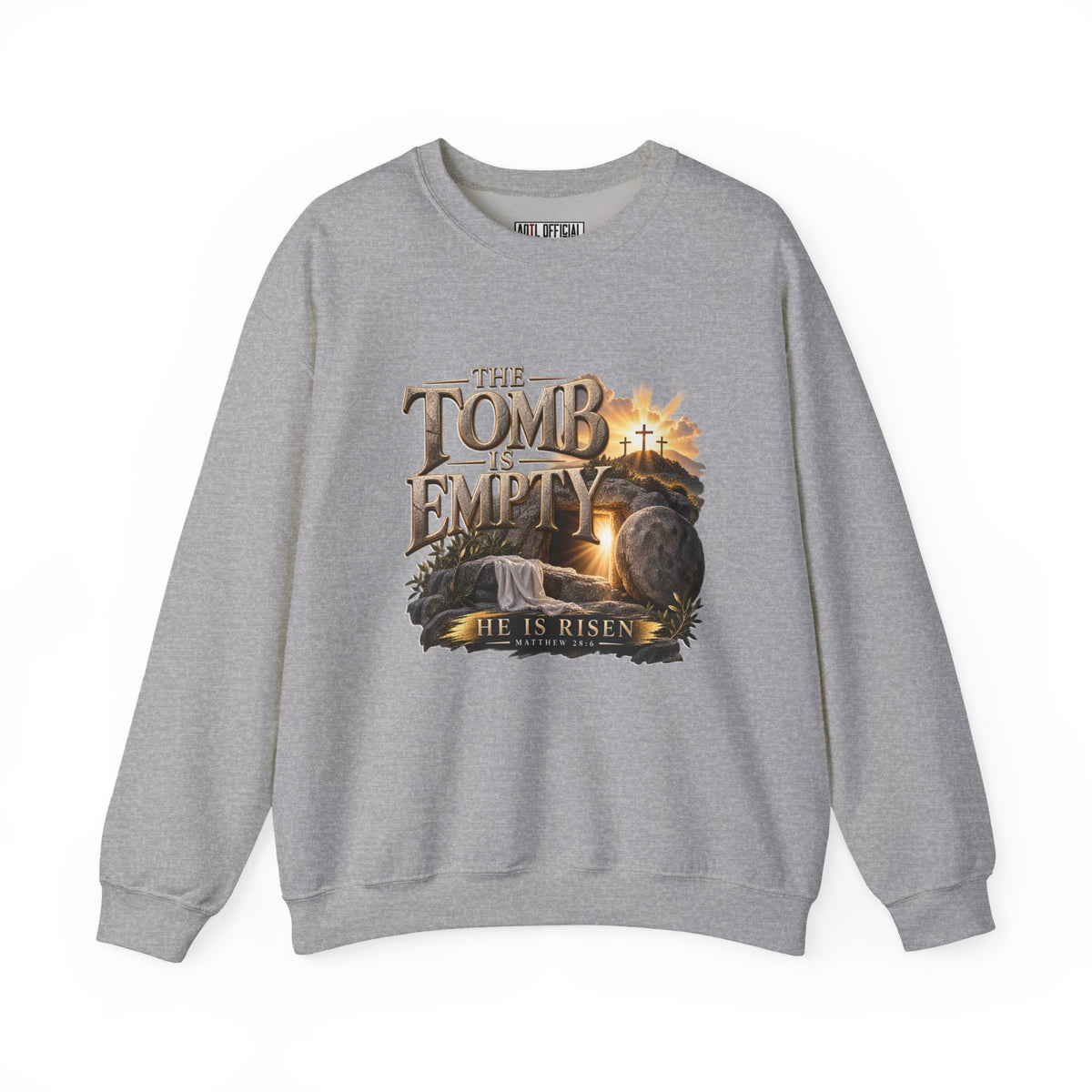 The Tomb Is Empty — Matthew 28:6 Christian  Sweatshirt