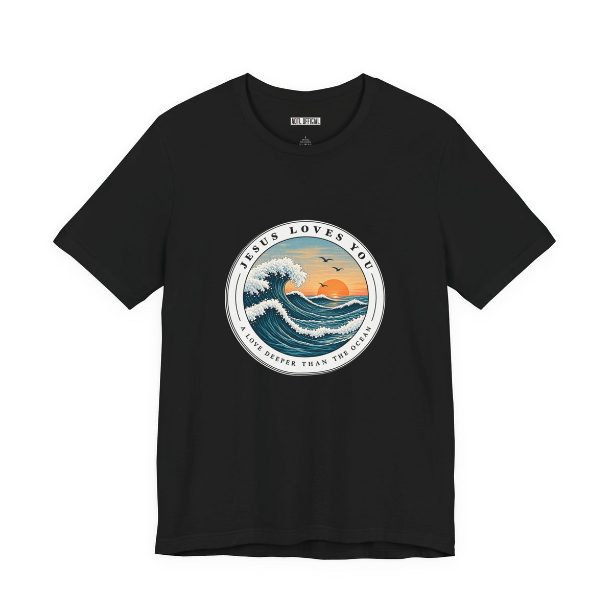 Jesus Loves You — A Love Deeper Than the Ocean Christian T-shirt