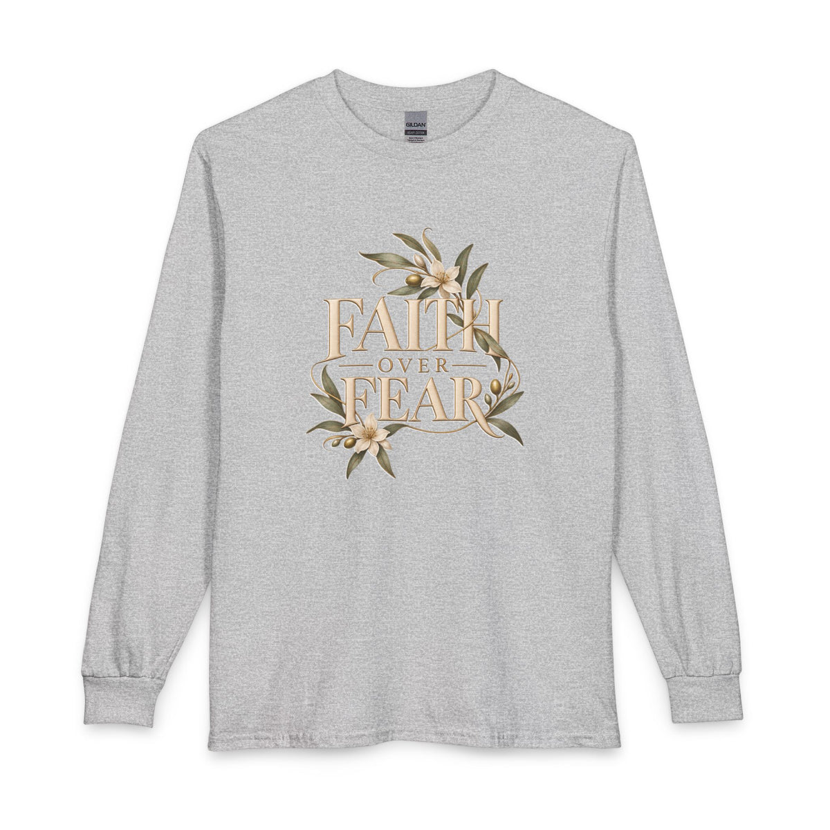 Faith Over Fear Christian Long Sleeve Shirt