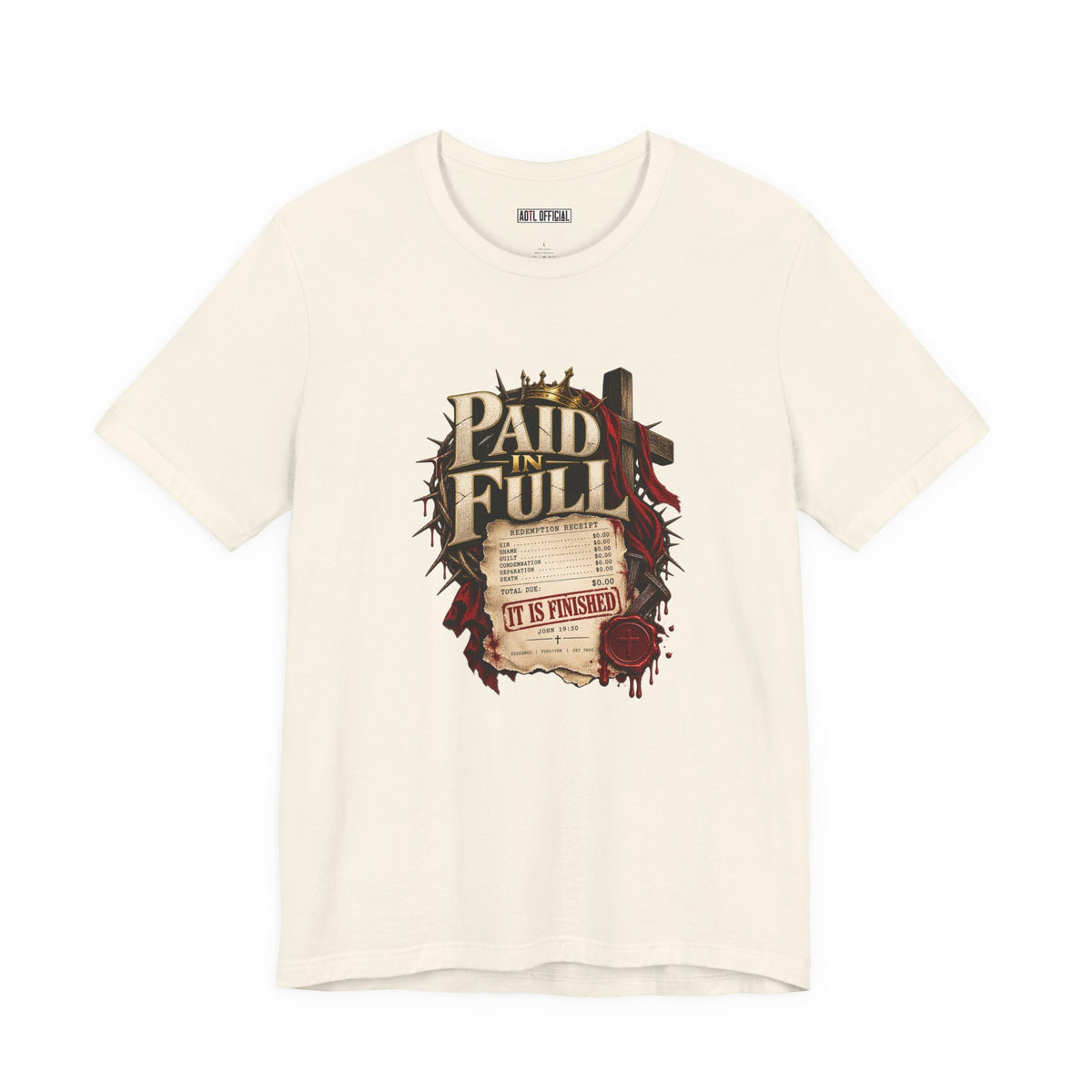 Paid in Full — John 19:30 Christian  T-shirt