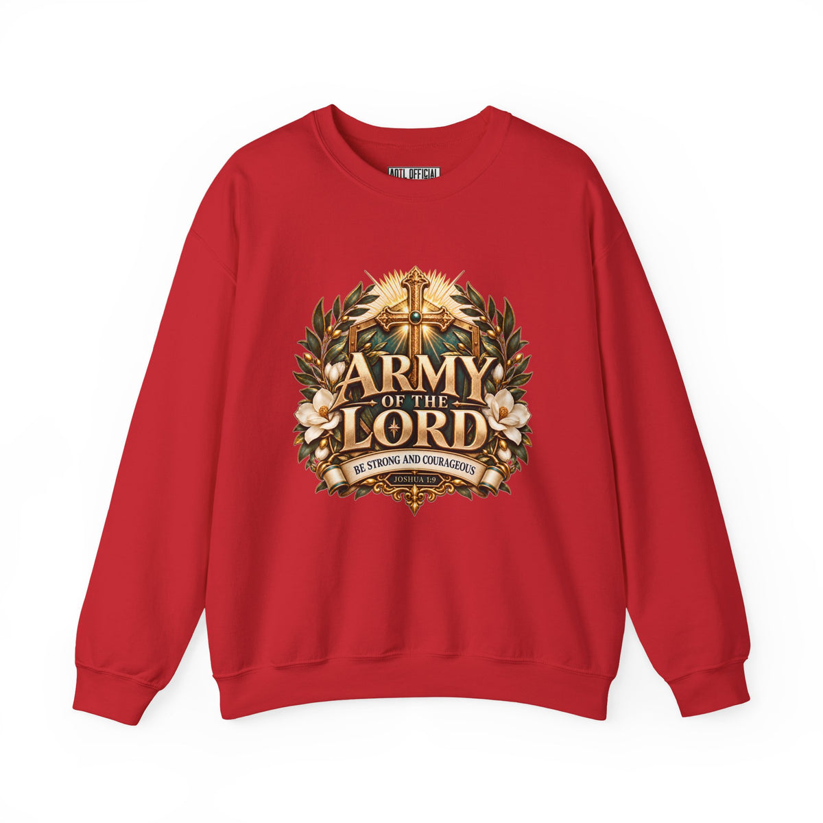Army of the Lord — Strong and Courageous Christian Sweatshirt