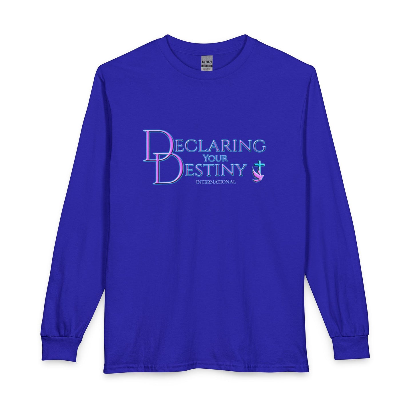 Declaring Your Destiny Long Sleeve Shirt