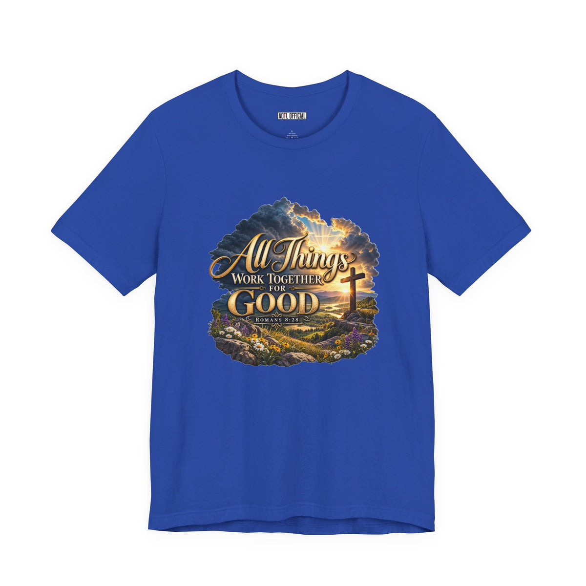 All Things Work Together for Good – Romans 8:28 Christian T-shirt