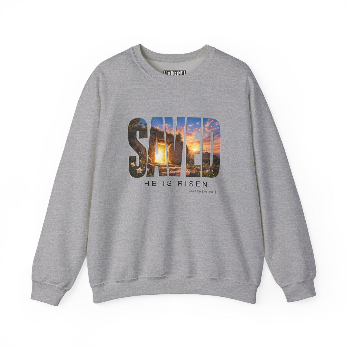 Saved-He Is Risen Christian Sweatshirt