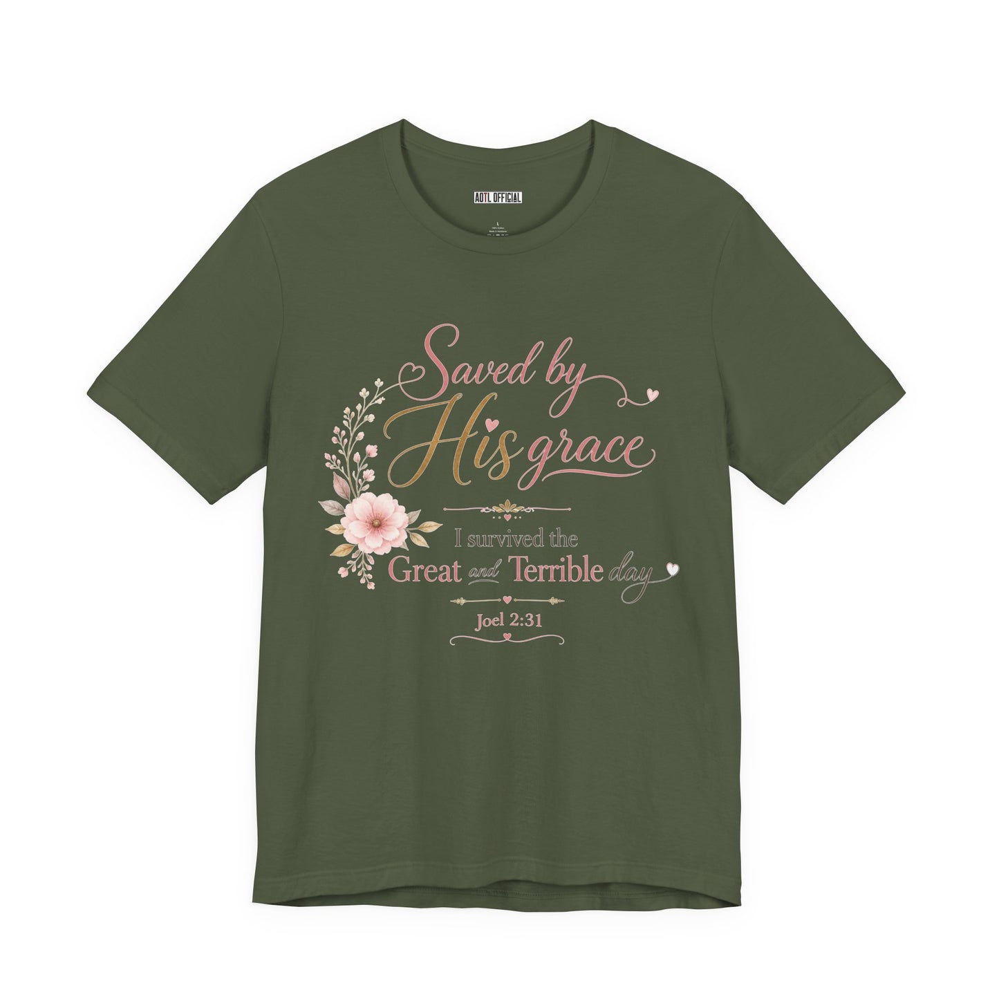 Saved by His Grace – I Survived the Great and Terrible Day (Joel 2:31)  Unisex Short Sleeve Tee