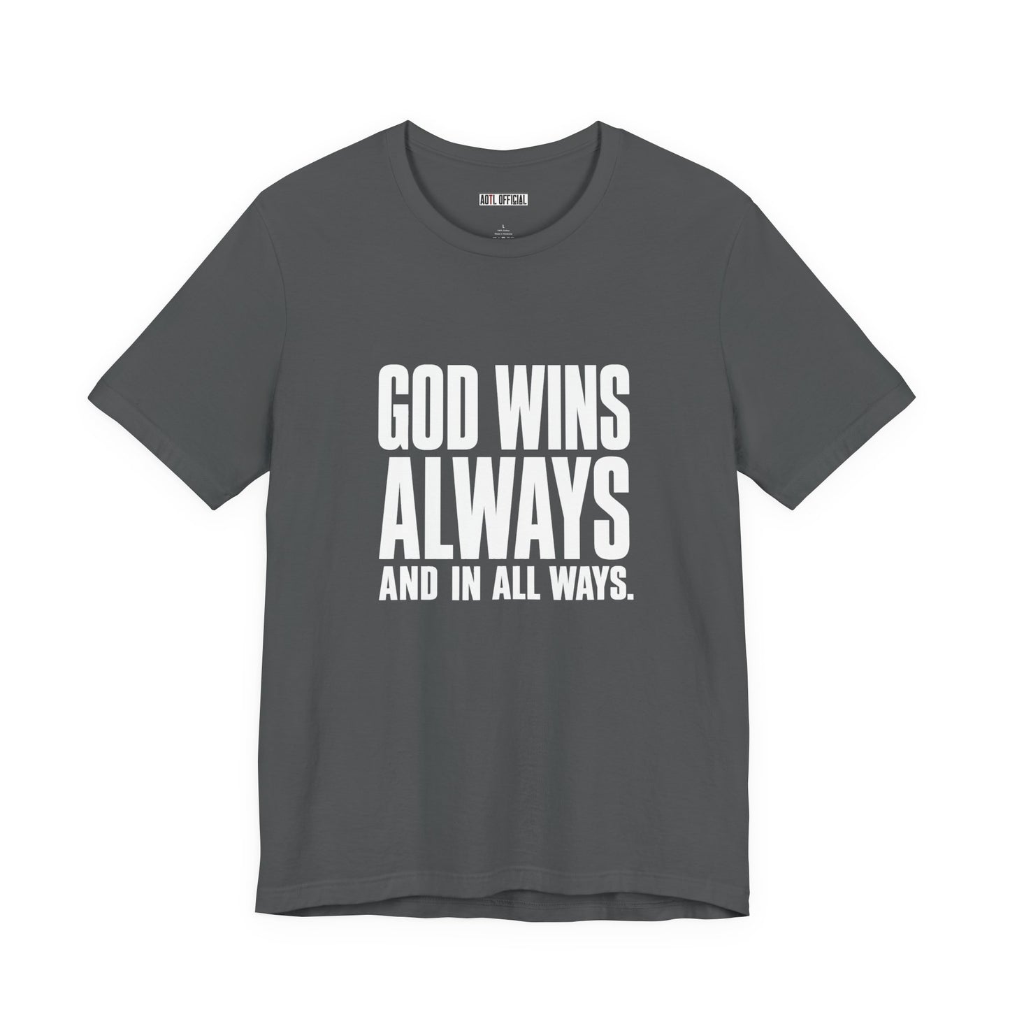 God Wins Always Classic Unisex Short Sleeve Tee