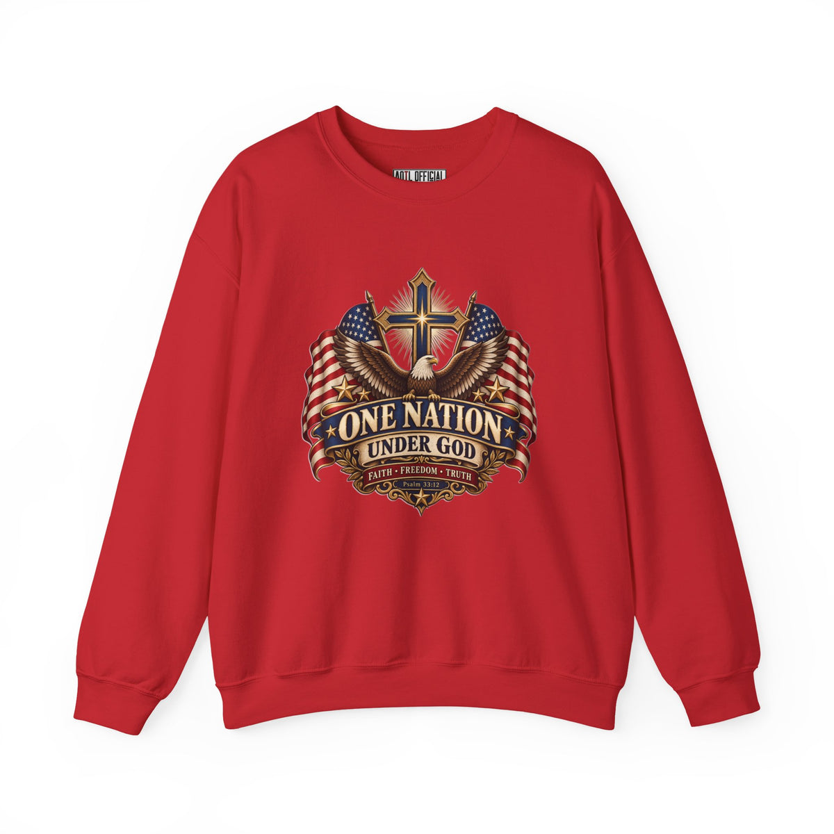 One Nation Under God — Faith, Freedom & Truth Christian Sweatshirt