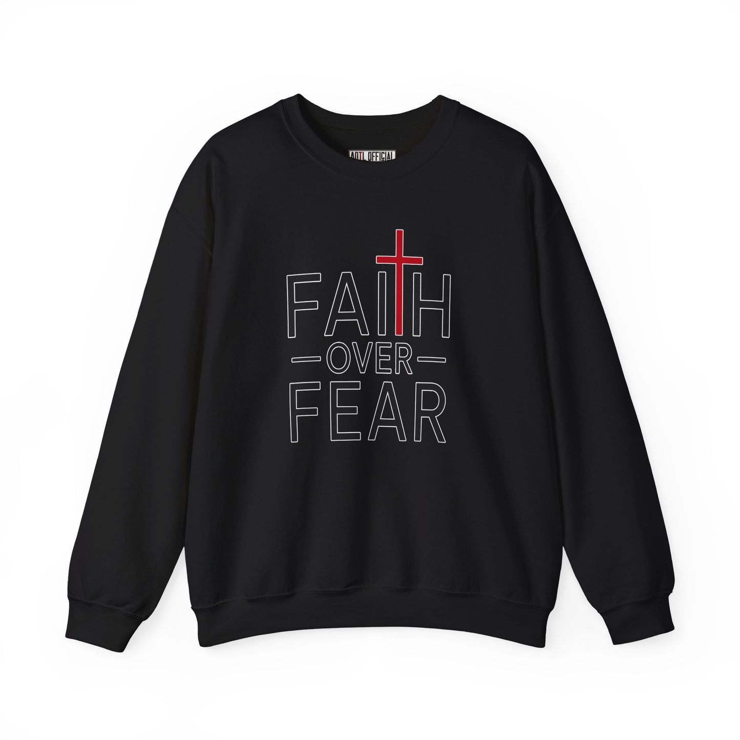 Faith Over Fear Christian Sweatshirt