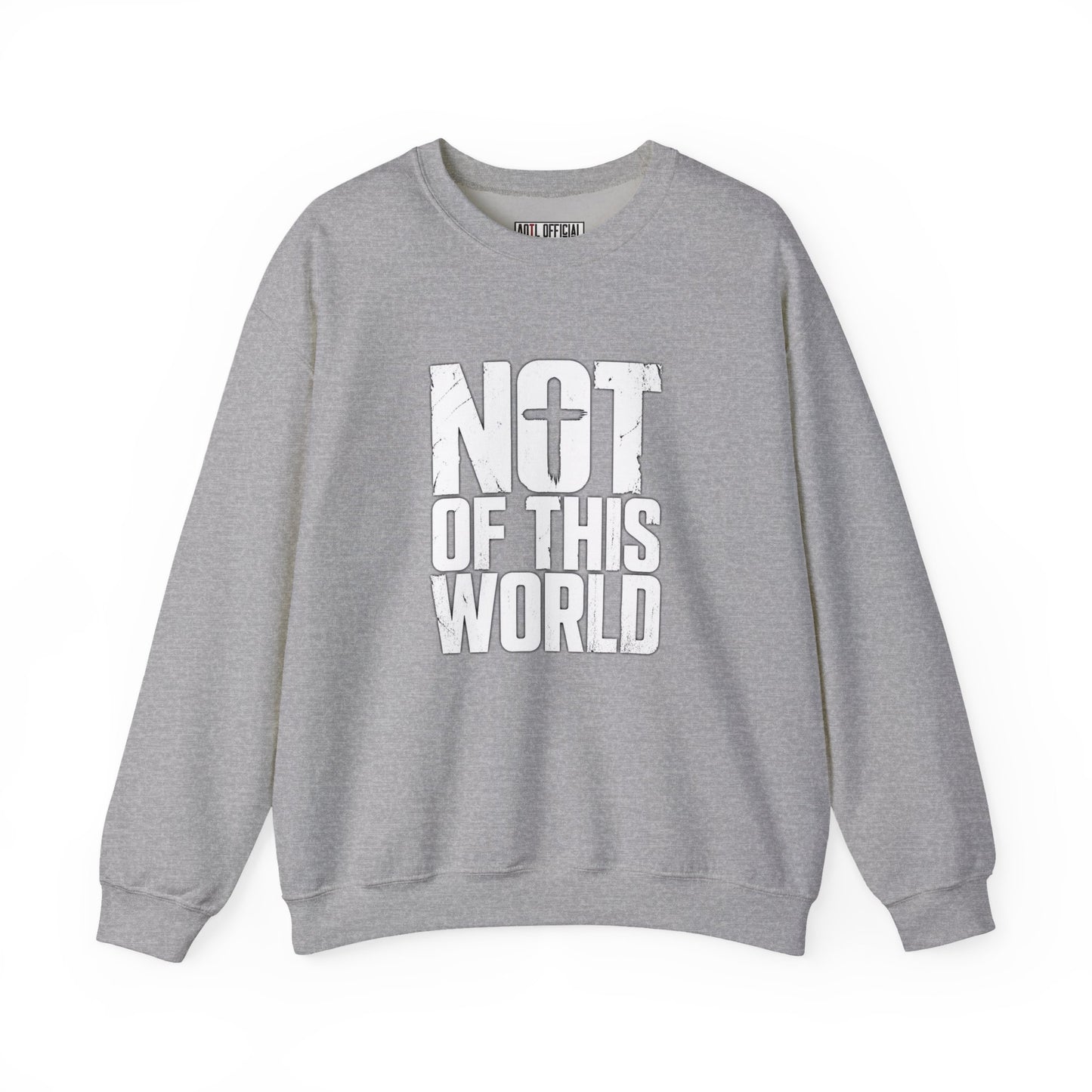 Not Of This World White Text Christian Sweatshirt