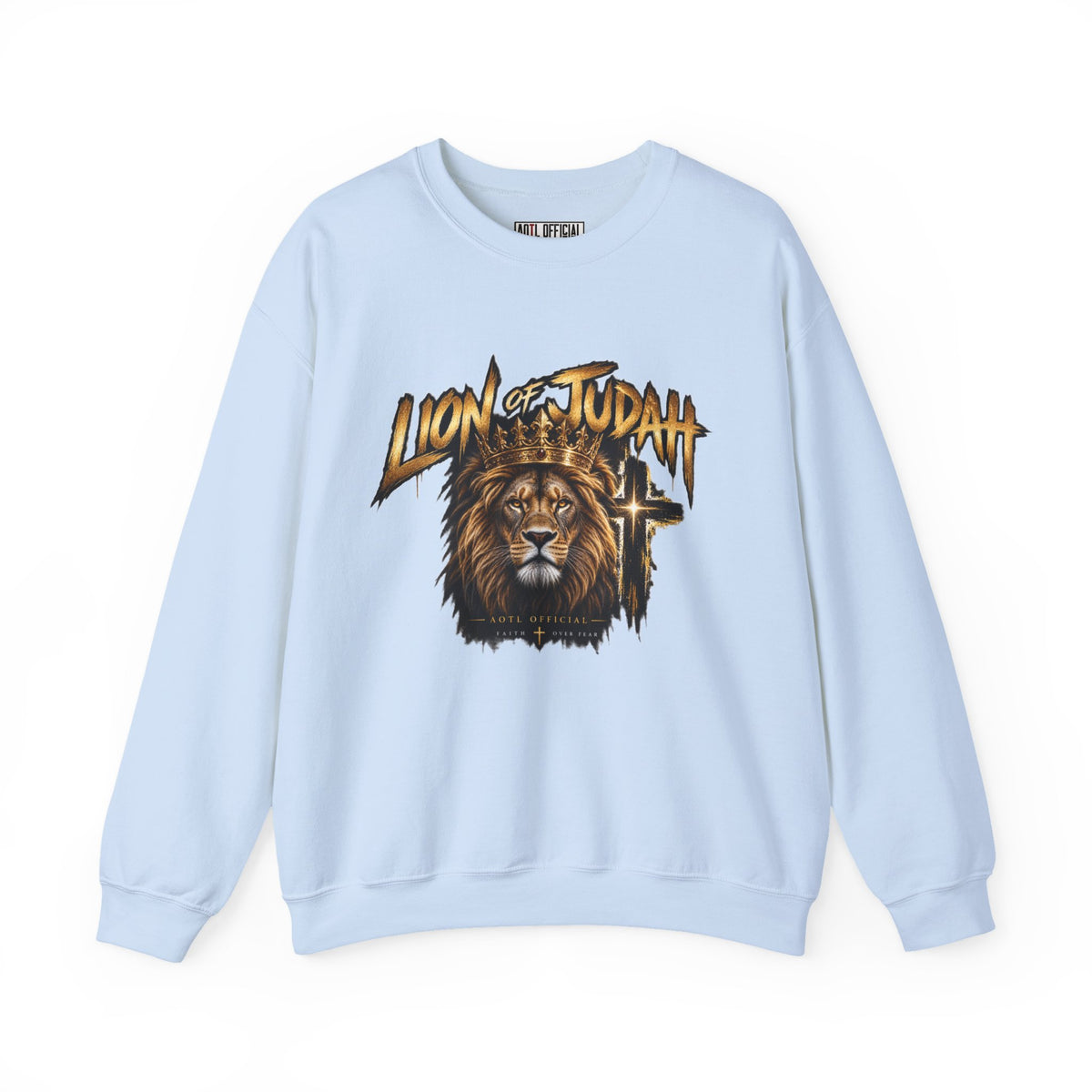 Lion of Judah — Faith Over Fear Christian Sweatshirt