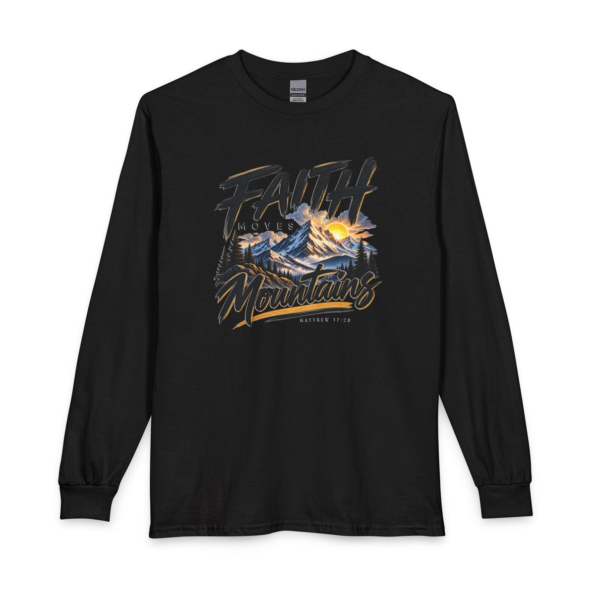 Faith Moves Mountains Christian Long Sleeve Shirt
