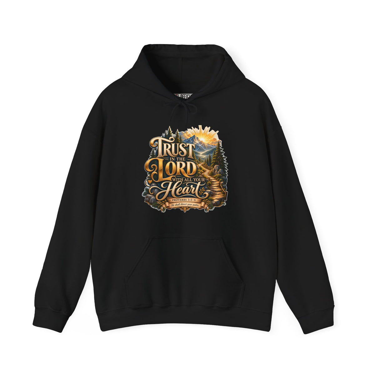 Trust in the Lord With All Your Heart – Proverbs 3:5-6 Mountain Path Design Christian Hoodie