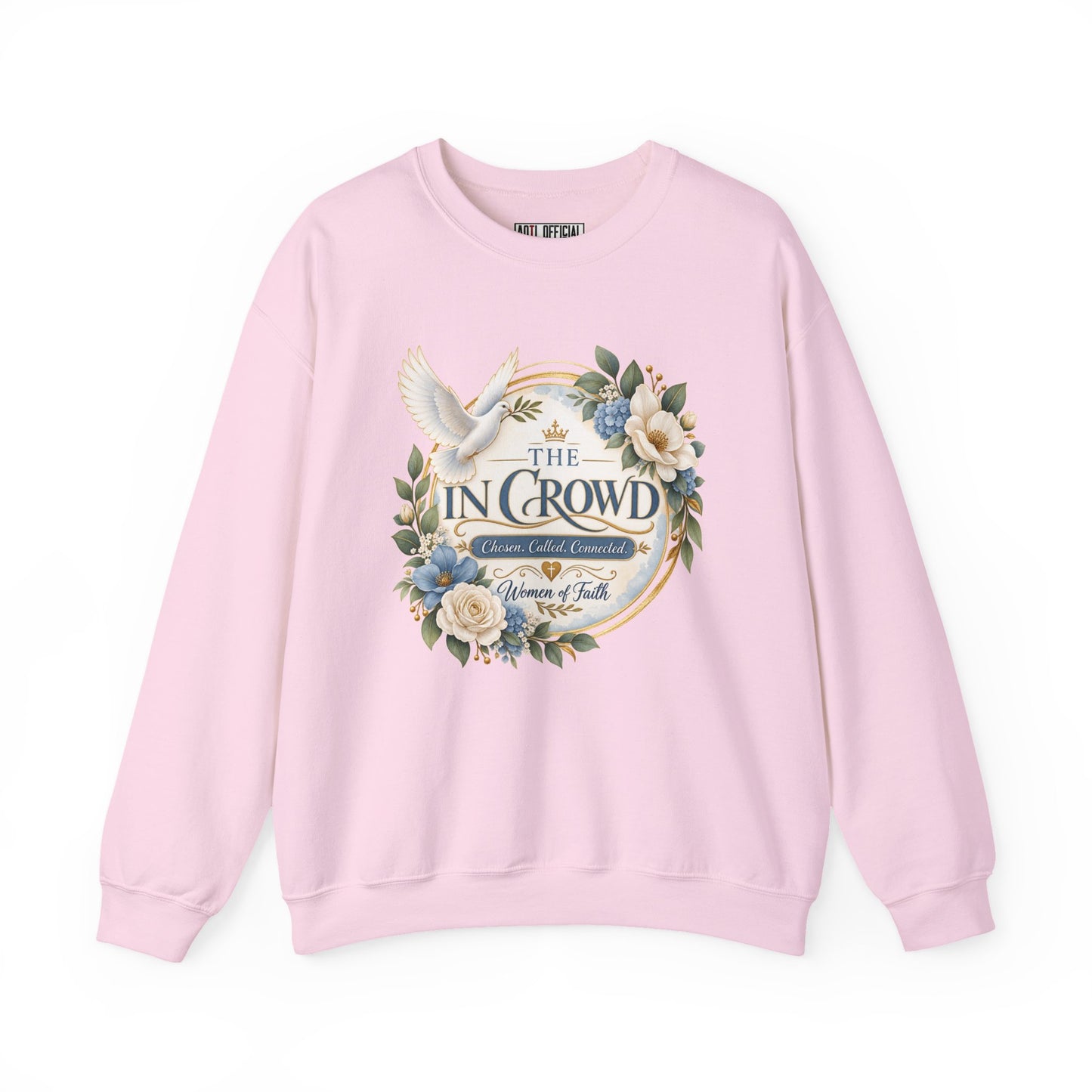 The In Crowd – Chosen. Called. Connected. Christian Sweatshirt