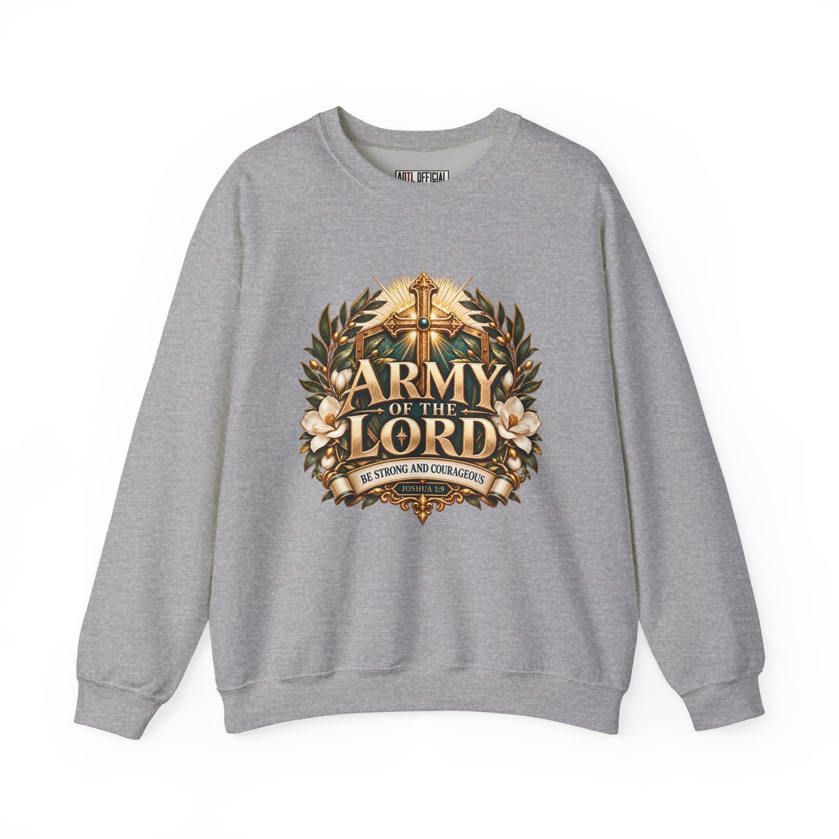 Army of the Lord — Strong and Courageous Christian Sweatshirt