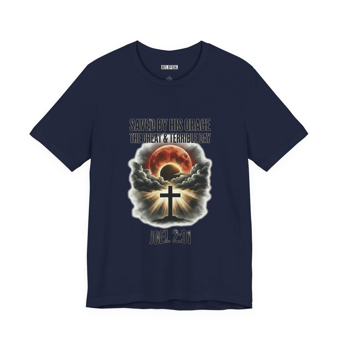 Saved by His Grace – The Great and Terrible Day (Joel 2:31)  Unisex Short Sleeve Tee
