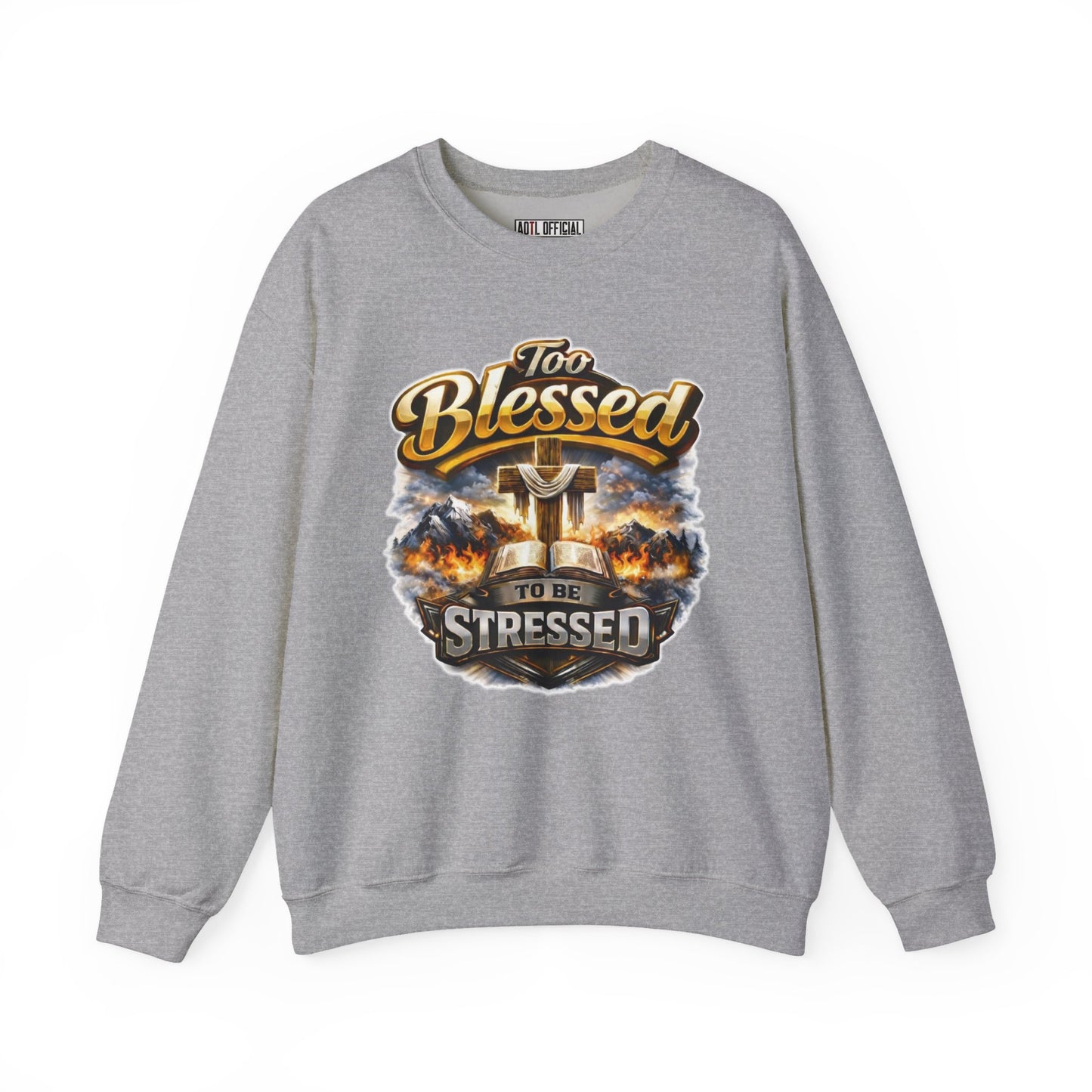 Too Blessed To Be Stressed Unisex Heavy Blend™ Crewneck Sweatshirt