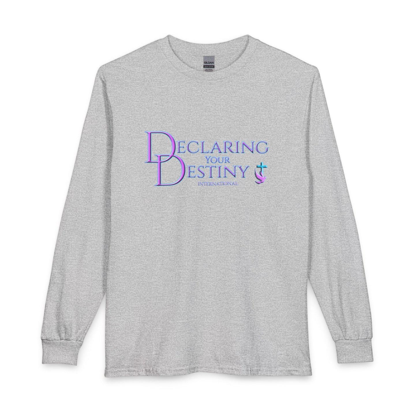 Declaring Your Destiny Long Sleeve Shirt