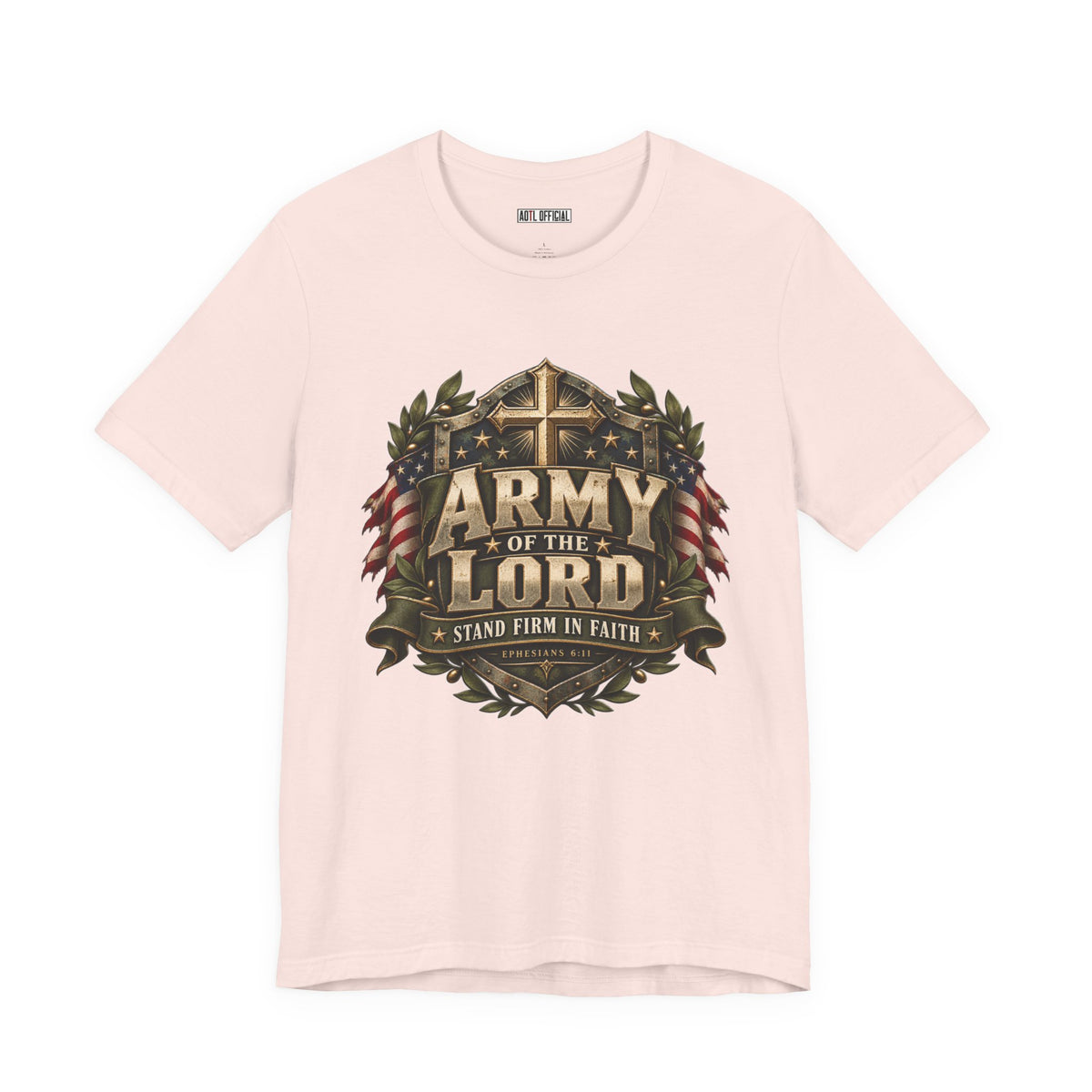 Army of the Lord — Stand Firm in Faith Christian T-shirt