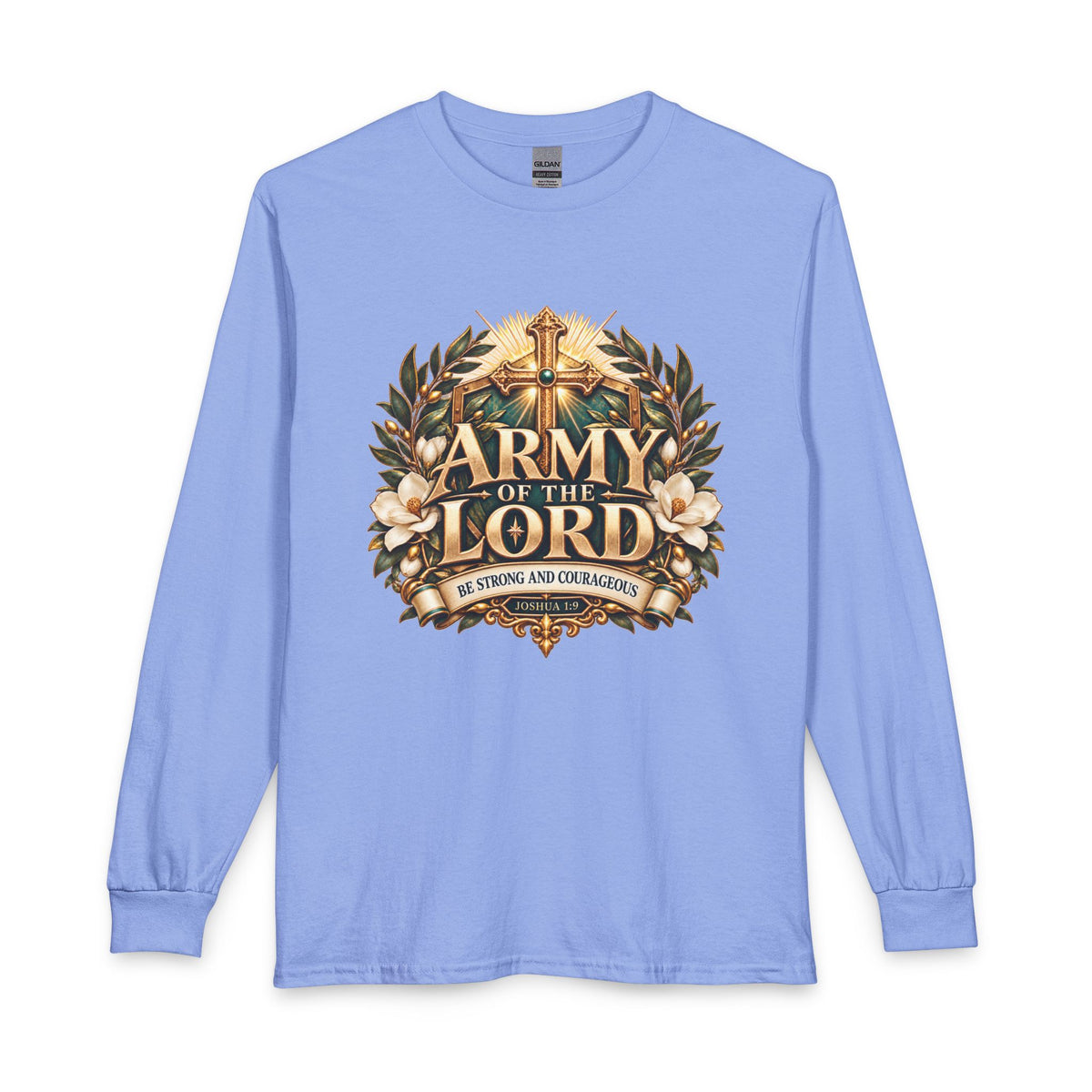 Army of the Lord — Strong and Courageous Christian Long Sleeve Shirt