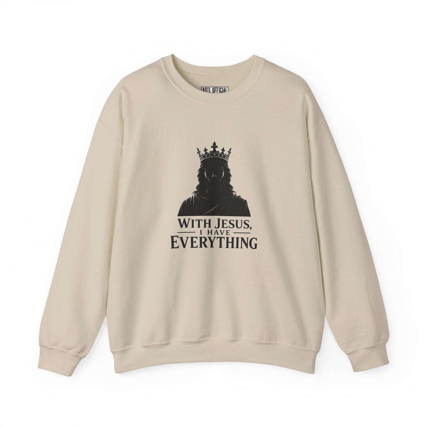 With Jesus, I Have Everything Christian Sweatshirt