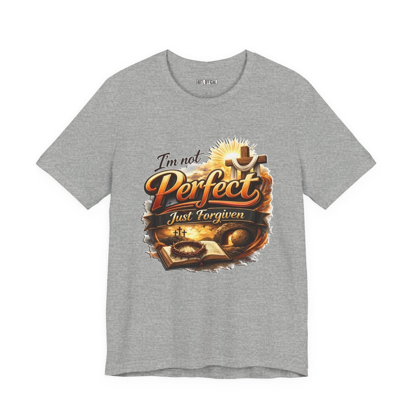 I'm Not Perfect, Just Forgiven Version 2 Unisex Short Sleeve Tee