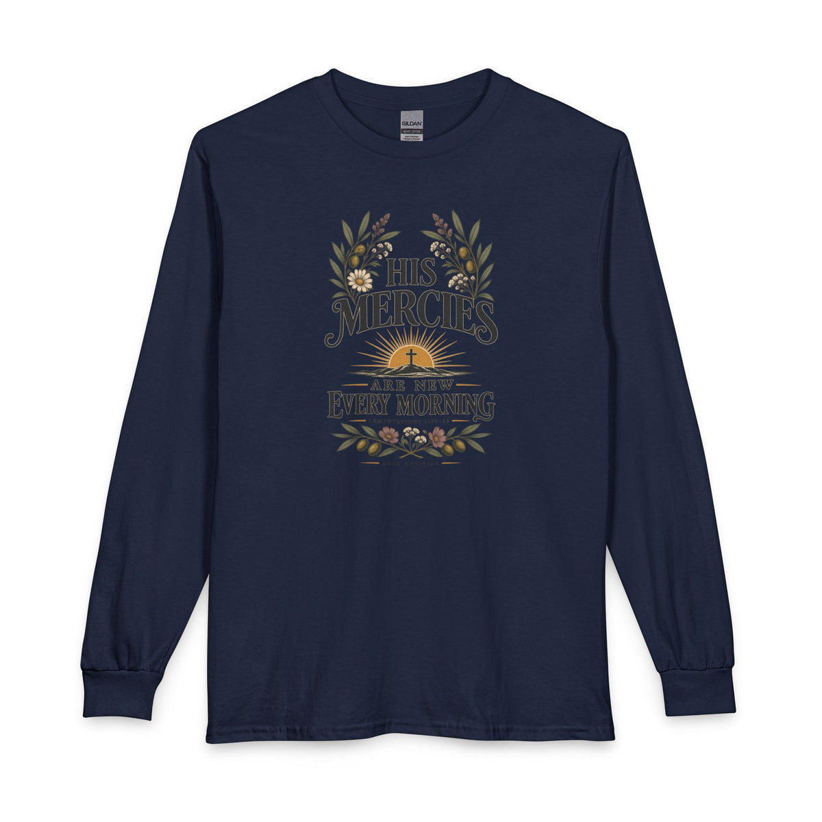 His Mercies Are New Every Morning Christian Long Sleeve Shirt