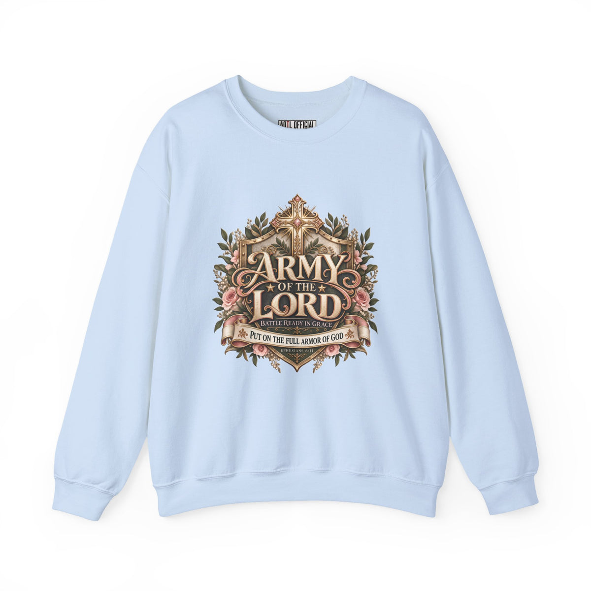 Army of the Lord — Battle Ready in Grace Christian Sweatshirt