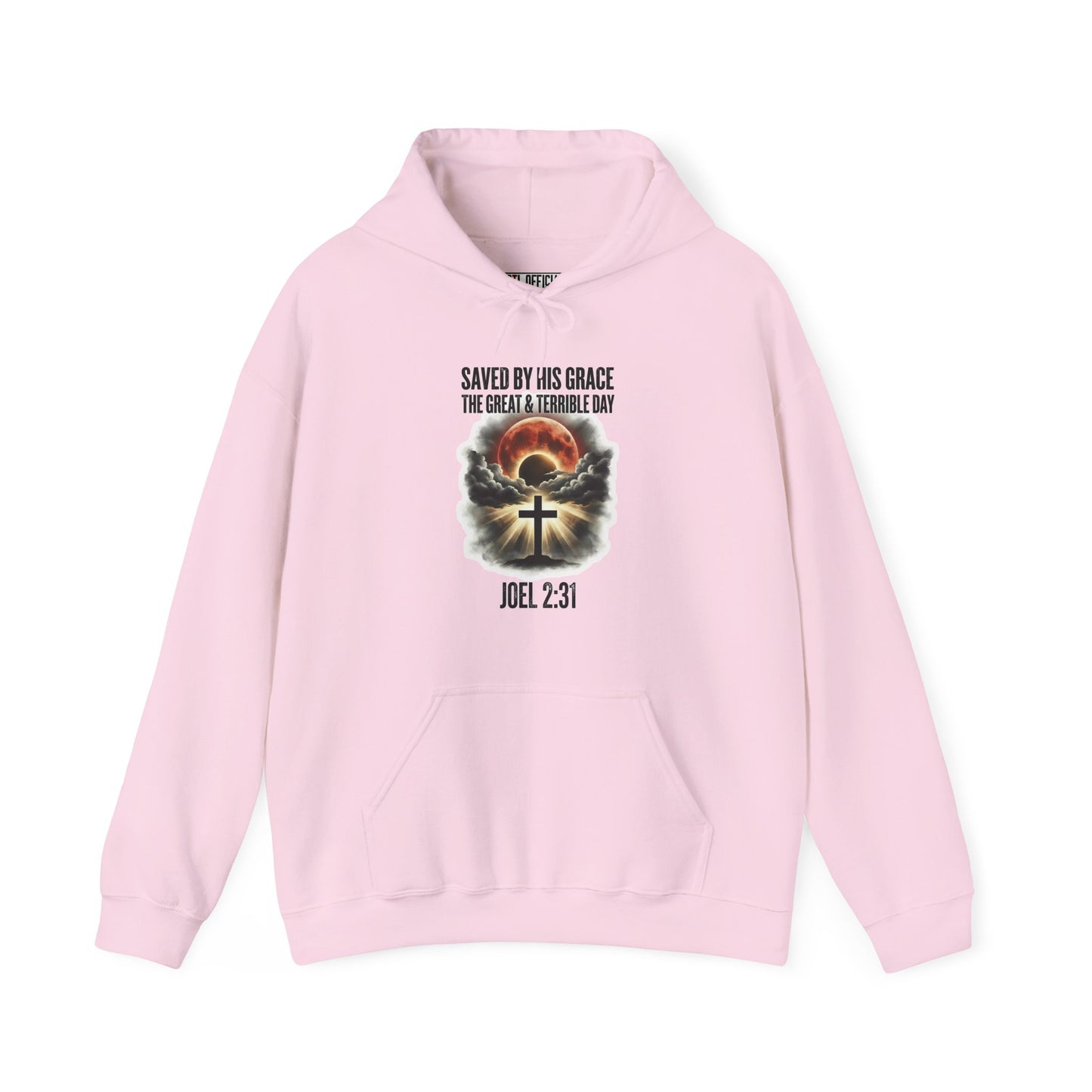 Saved by His Grace - The Great and Terrible Day (Joel 2:31) Christian Hoodie