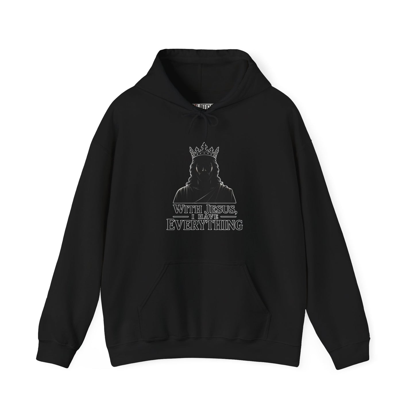 With Jesus, I Have Everything Christian Hoodie