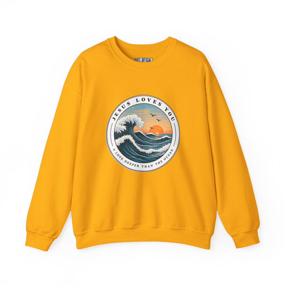 Jesus Loves You — A Love Deeper Than the Ocean Christian  Sweatshirt