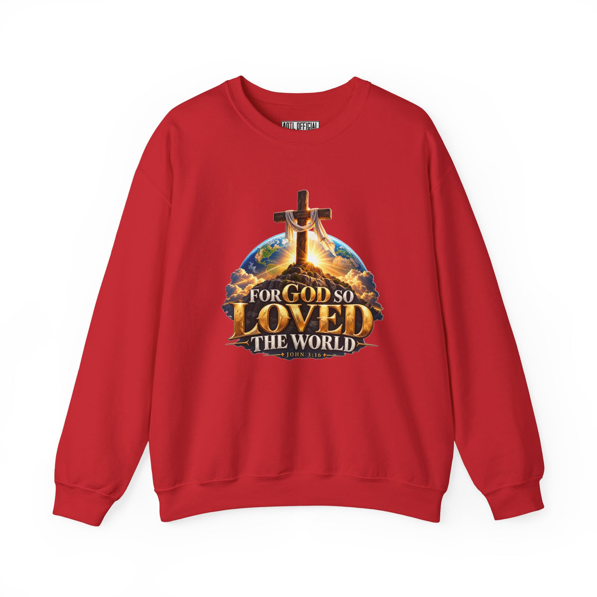 For God So Loved the World – John 3:16 Cross Design Christian  Sweatshirt