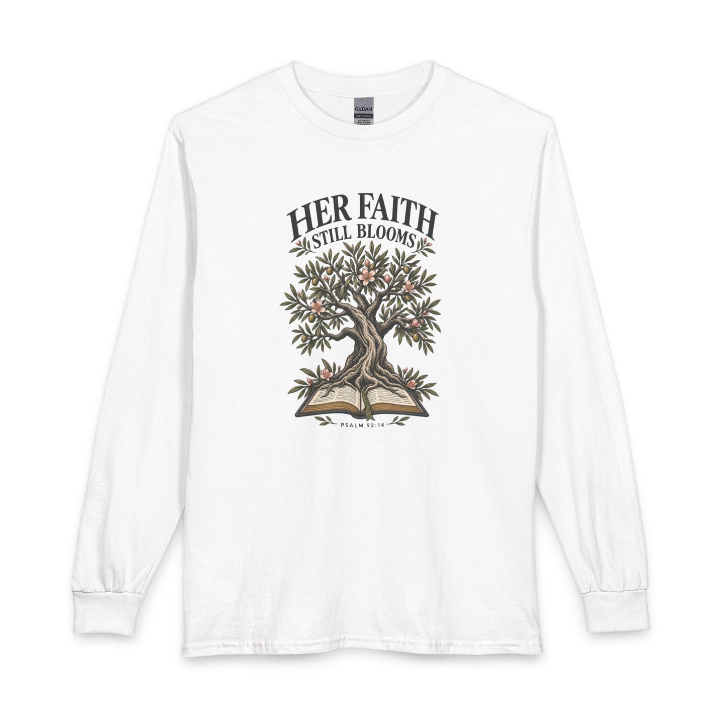 Her Faith Still Blooms Christian Long Sleeve Shirt