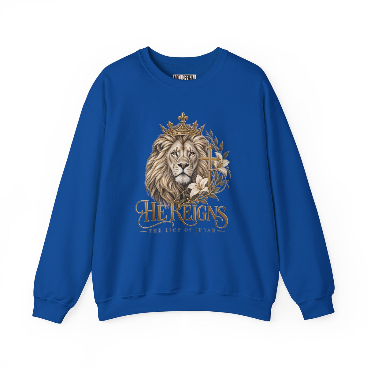 Lion of Judah — He Reigns Christian Sweatshirt