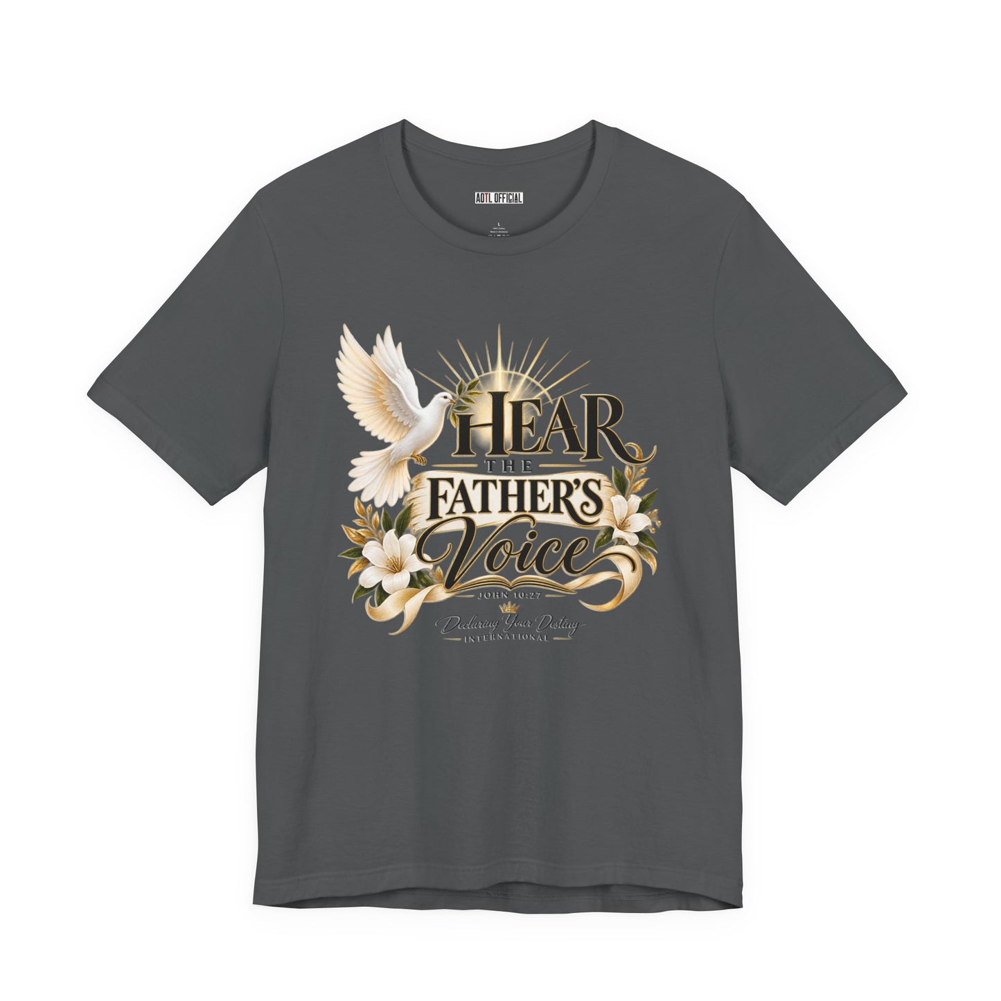 Hear the Father’s Voice Christian T-shirt