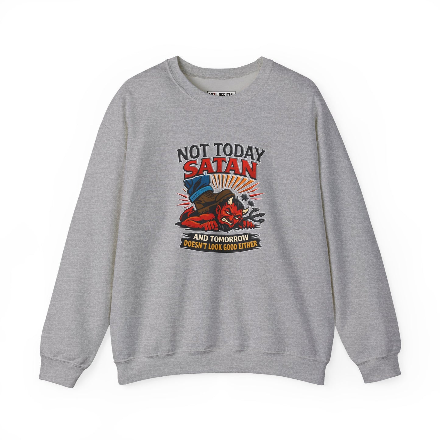 Not Today Satan Unisex Heavy Blend™ Crewneck Sweatshirt